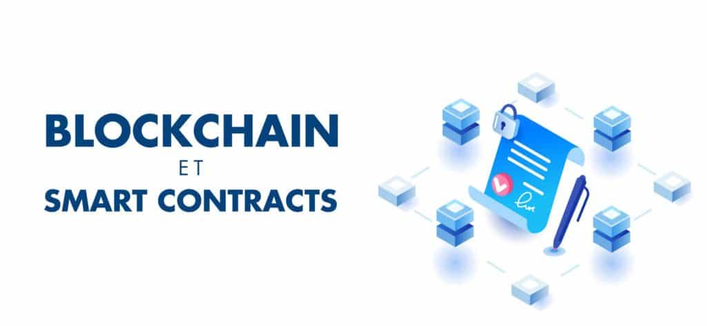 BlockChain et Smart Contracts